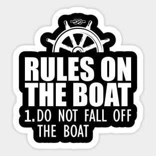 Boat - Rules on the boat 1. Do not fall off the boat Sticker